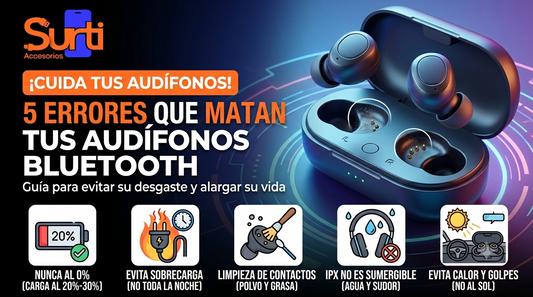 Audífonos Bluetooth: Los Errores que Reducen su Vida Útil y Cómo Evitarlos